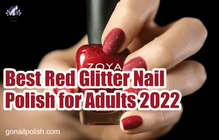 Best Red Glitter Nail Polish for Adults 2022