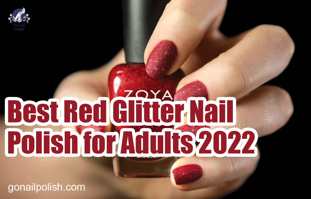 Best Red Glitter Nail Polish for Adults 2022